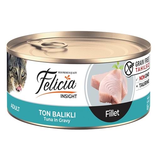 Felicia Insight Adult Fillet With Tuna In Gravy Tahılsız Fileto Ton Balıklı Yetişkin Kedi Konservesi (85 Gr)